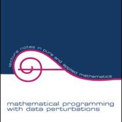 Mathematical Programming with Data Perturbations Mathematical Programming with Data Perturbations