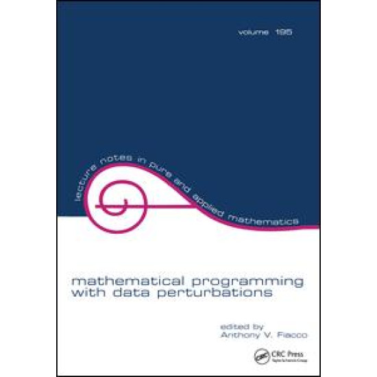 Mathematical Programming with Data Perturbations