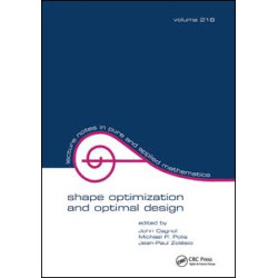 Shape Optimization And Optimal Design