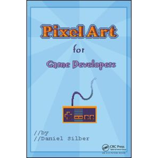 Pixel Art for Game Developers