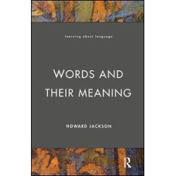 Words and Their Meaning Words and Their Meaning