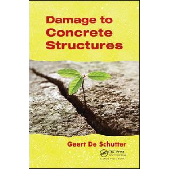Damage to Concrete Structures Damage to Concrete Structures