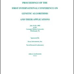 Proceedings of the First International Conference on Genetic Algorithms and their Applications