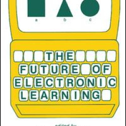 The Future of Electronic Learning