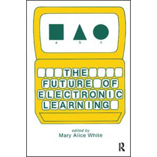 The Future of Electronic Learning
