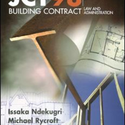 JCT98 Building Contract: Law and Administration JCT98 Building Contract: Law and Administration