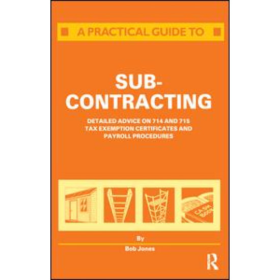 A Practical Guide to Subcontracting A Practical Guide to Subcontracting