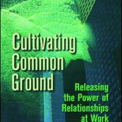 Cultivating Common Ground Cultivating Common Ground