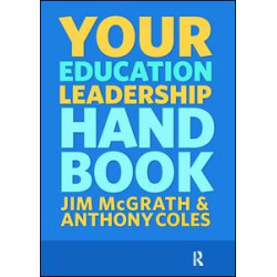 Your Education Leadership Handbook Your Education Leadership Handbook