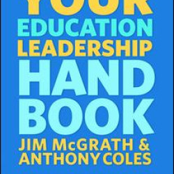 Your Education Leadership Handbook Your Education Leadership Handbook