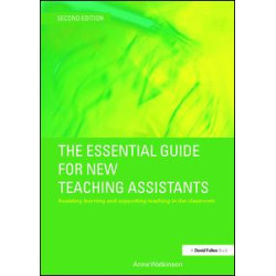 The Essential Guide for New Teaching Assistants The Essential Guide for New Teaching Assistants