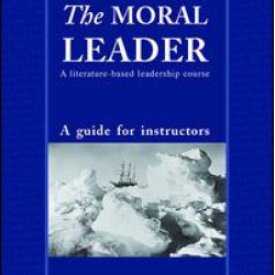 Teaching The Moral Leader Teaching The Moral Leader