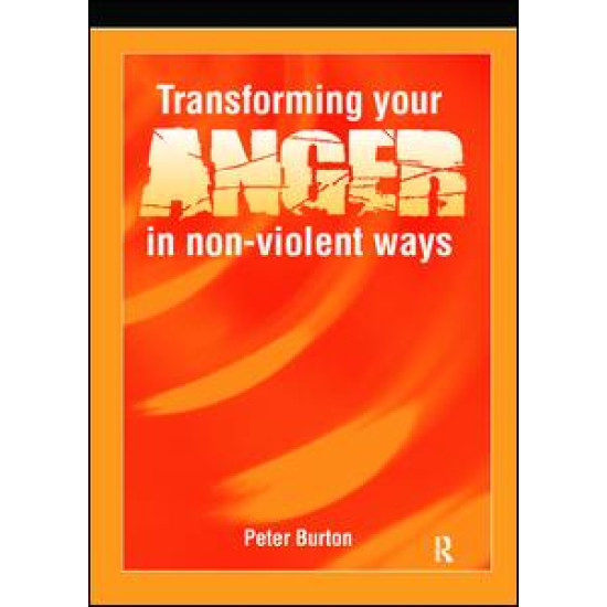 Transforming Your Anger in Non-Violent Ways