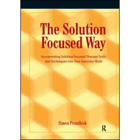 The Solution Focused Way