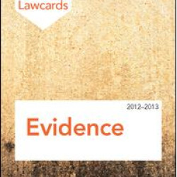 Evidence Lawcards 2012-2013 Evidence Lawcards 2012-2013