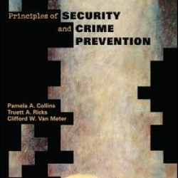 Principles of Security and Crime Prevention