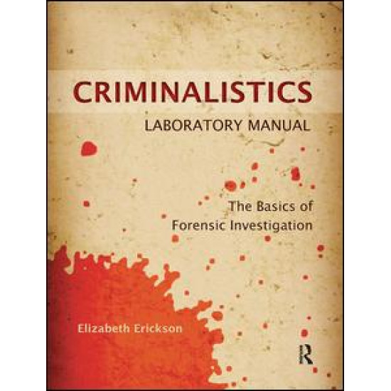 Criminalistics Laboratory Manual
