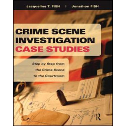 Crime Scene Investigation Case Studies Crime Scene Investigation Case Studies