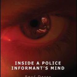 Inside a Police Informant's Mind