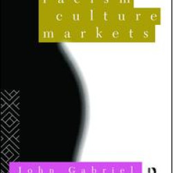 Racism, Culture, Markets Racism, Culture, Markets