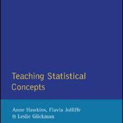 Teaching Statistical Concepts Teaching Statistical Concepts