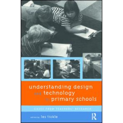 Understanding Design and Technology in Primary Schools Understanding Design and Technology in Primary Schools