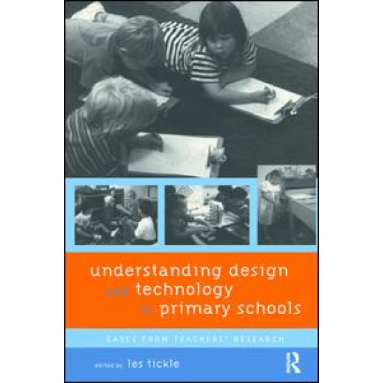 Understanding Design and Technology in Primary Schools