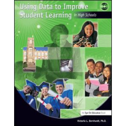 Using Data to Improve Student Learning in High Schools