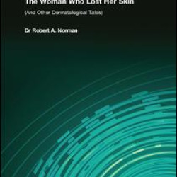 The Woman Who Lost Her Skin