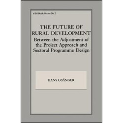 The Future of Rural Development The Future of Rural Development