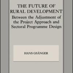 The Future of Rural Development The Future of Rural Development