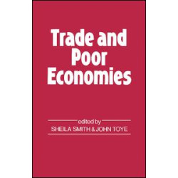 Trade and Poor Economies Trade and Poor Economies