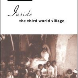 Inside the Third World Village Inside the Third World Village