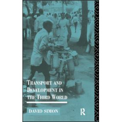 Transport and Development in the Third World Transport and Development in the Third World
