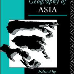 The Changing Geography of Asia The Changing Geography of Asia