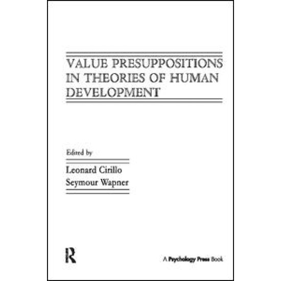 Value Presuppositions in Theories of Human Development