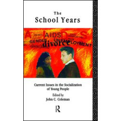 The School Years The School Years
