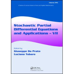 Stochastic Partial Differential Equations and Applications - VII Stochastic Partial Differential Equations and Applications - VII