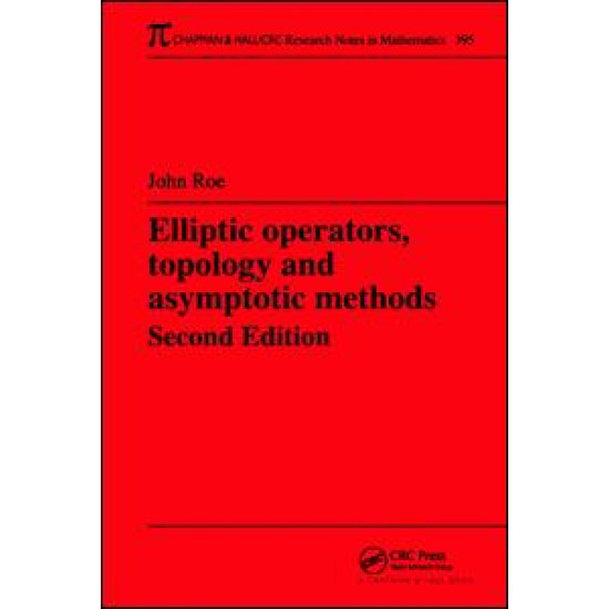 Elliptic Operators, Topology, and Asymptotic Methods