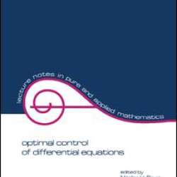 Optimal Control of Differential Equations Optimal Control of Differential Equations