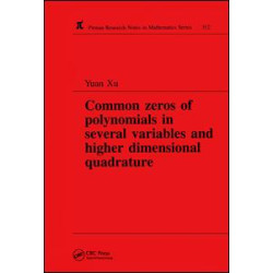 Common Zeros of Polynominals in Several Variables and Higher Dimensional Quadrature Common Zeros of Polynominals in Several Variables and Higher Dimensional Quadrature