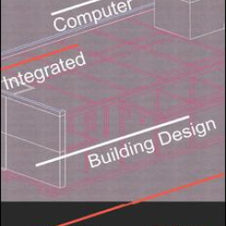 Computer-Integrated Building Design