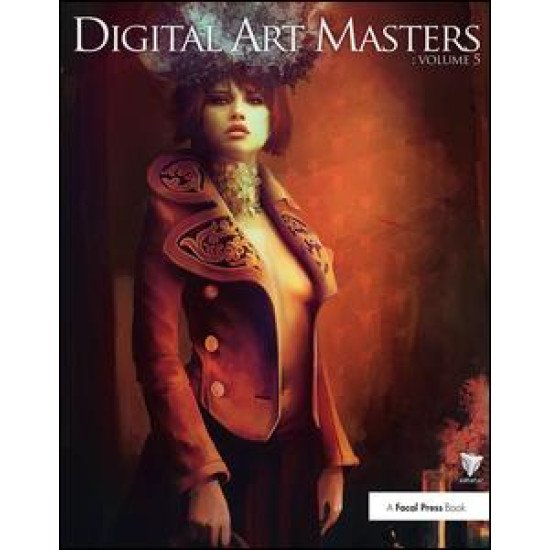Digital Art Masters: Volume 5 Digital Art Masters: Volume 5
