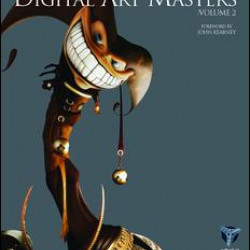 Digital Art Masters: Volume 2 Digital Art Masters: Volume 2