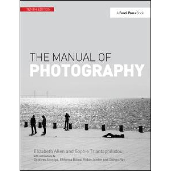 The Manual of Photography The Manual of Photography