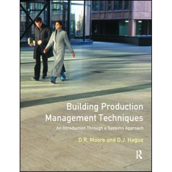 Building Production Management Techniques Building Production Management Techniques