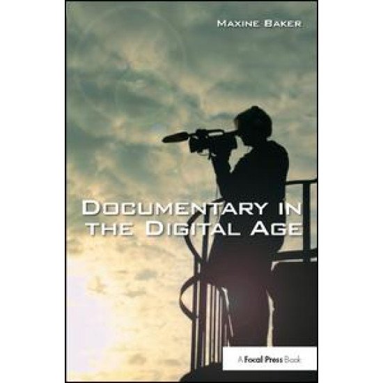 Documentary in the Digital Age