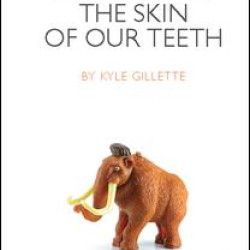 Thornton Wilder's The Skin of our Teeth Thornton Wilder's The Skin of our Teeth