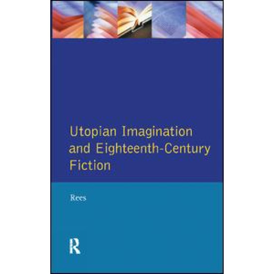 Eighteenth-Century Utopian Fiction