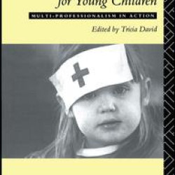 Working Together For Young Children Working Together For Young Children